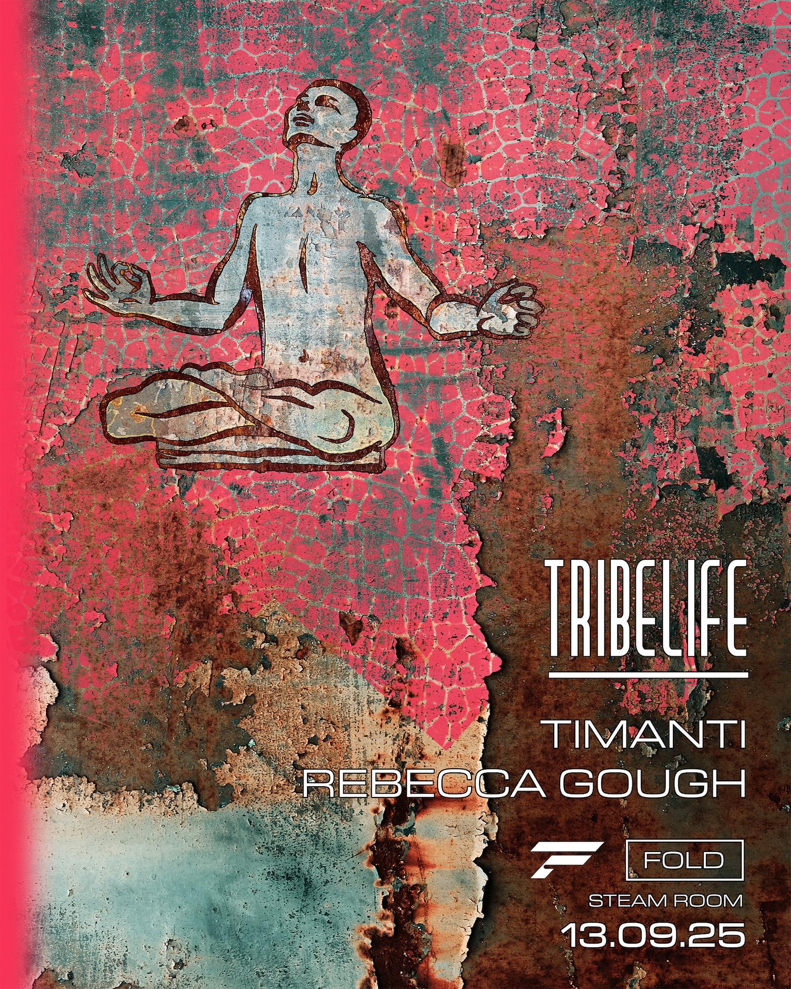 Tribelife at FOLD [Steam Room]