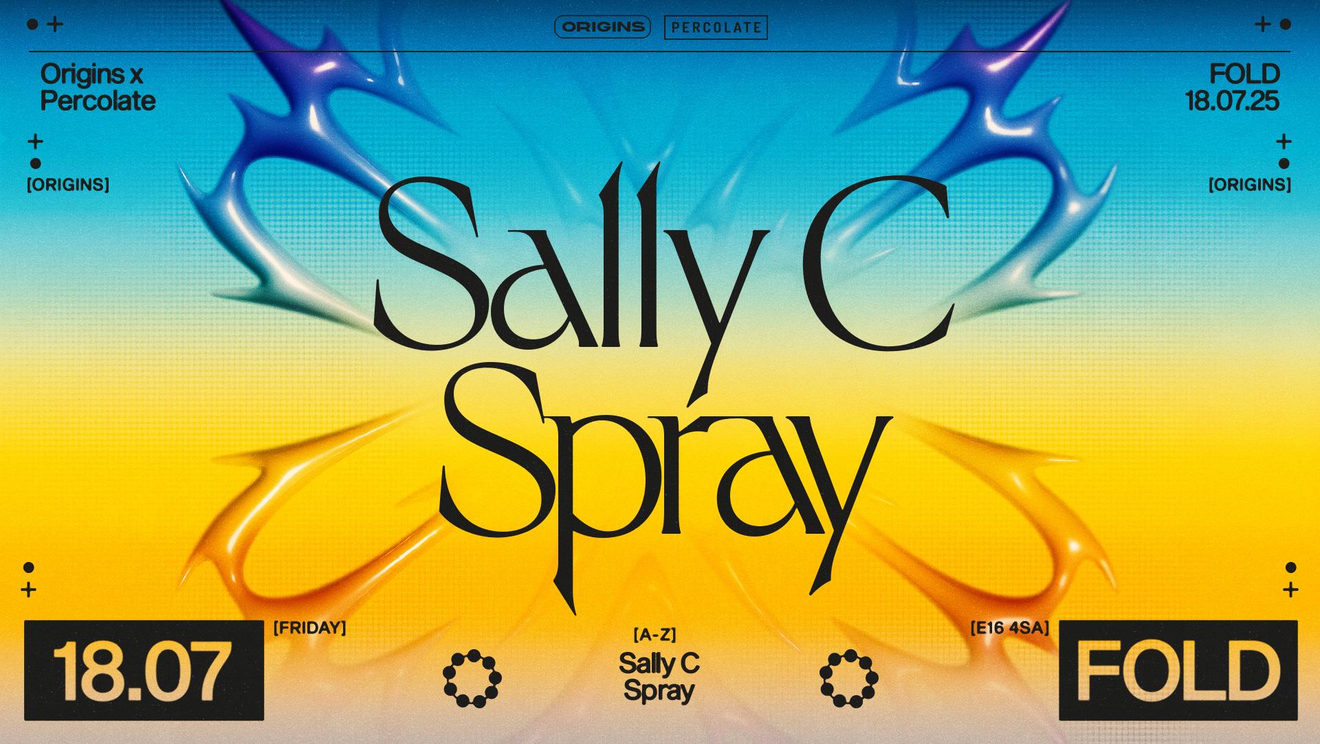 Origins x Percolate: Sally C & Spray [All Night Long]