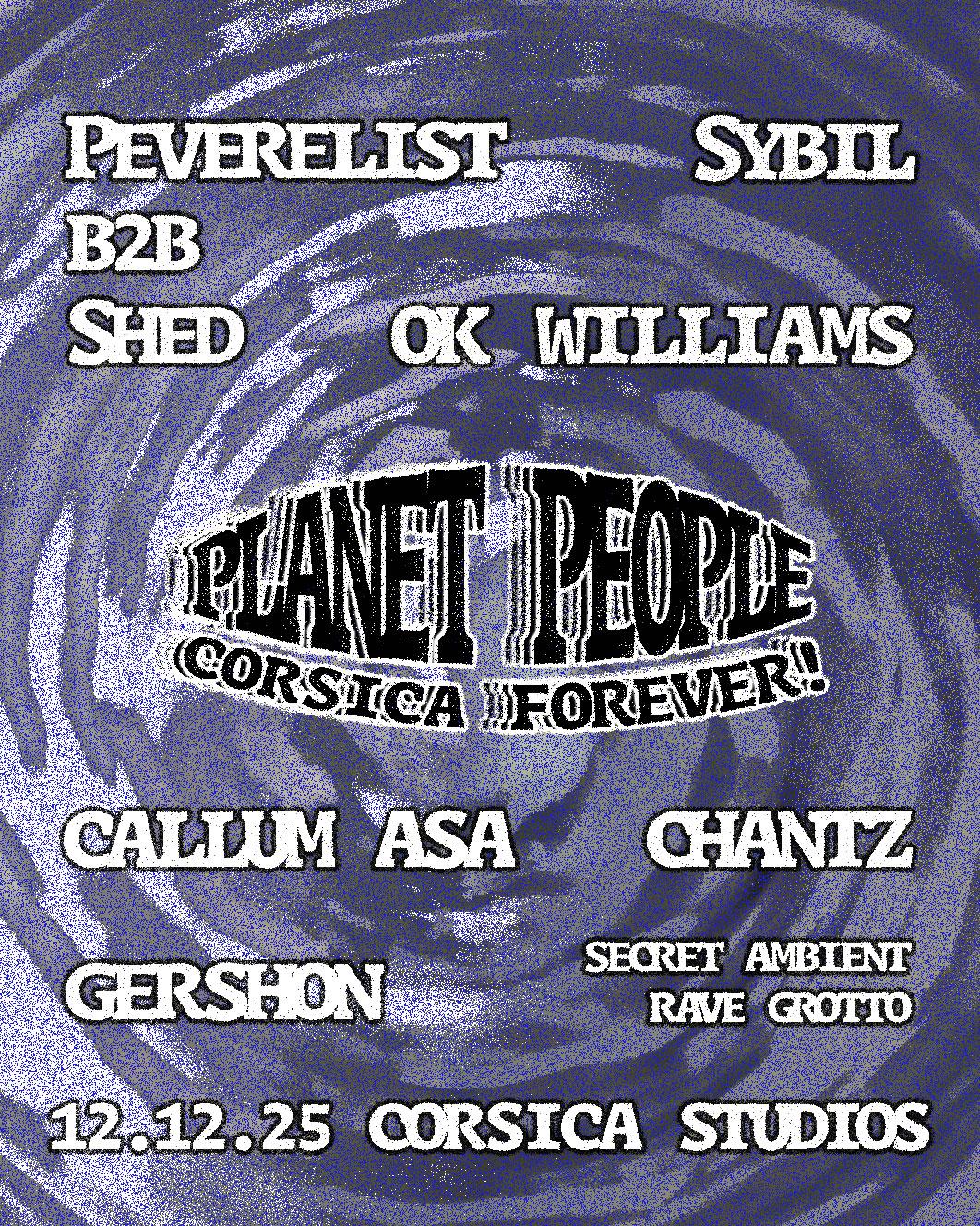 Planet People: OK Williams, Shed b2b Peverelist, Sybil