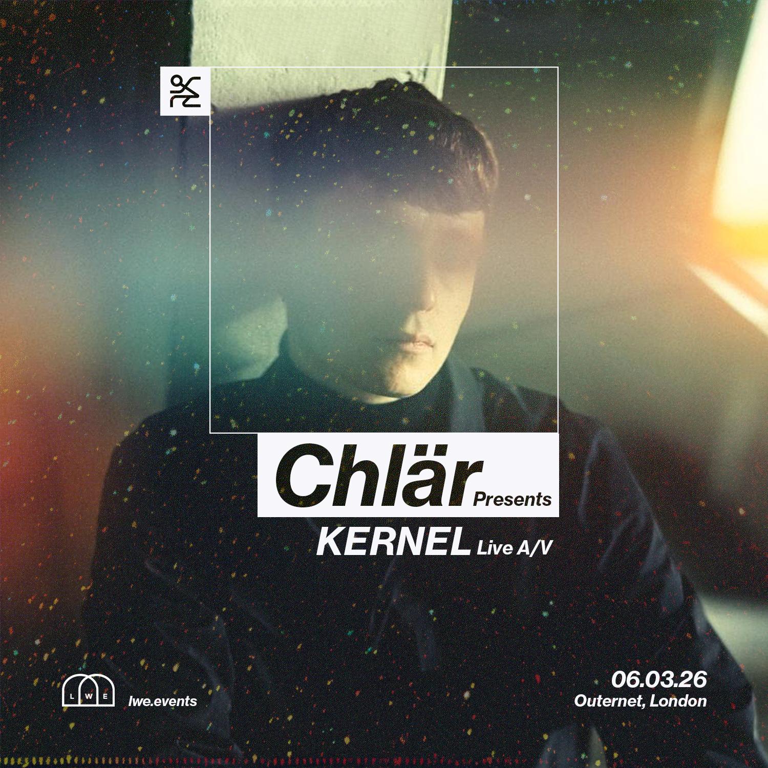 Chlär presents Kernel