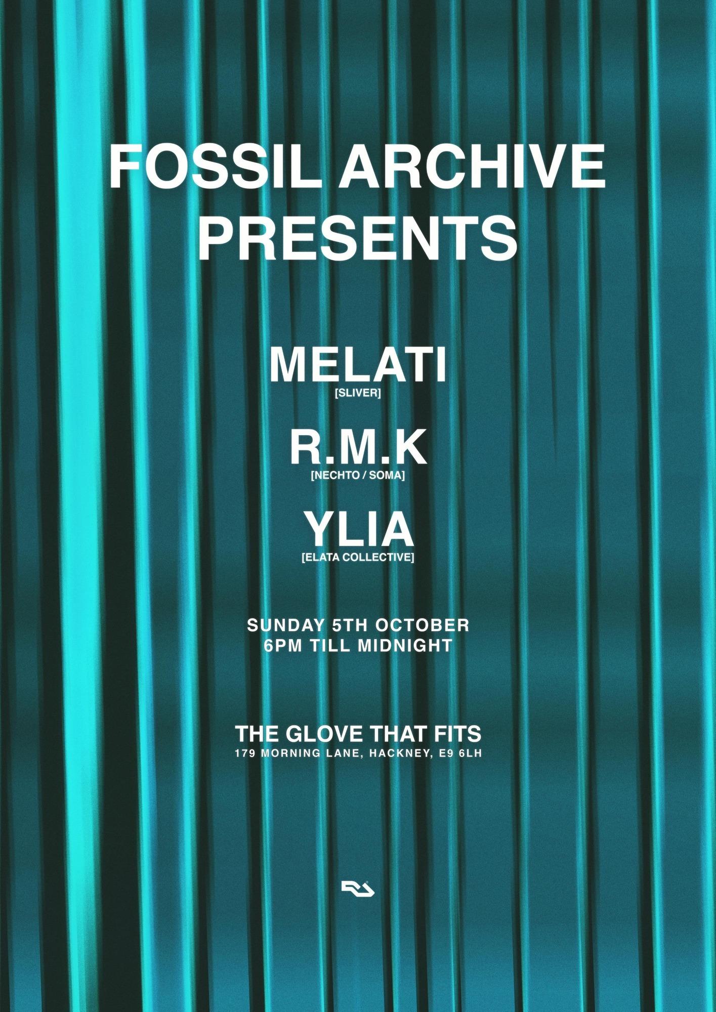 Fossil Archive presents: Melati, Ylia, R.M.K