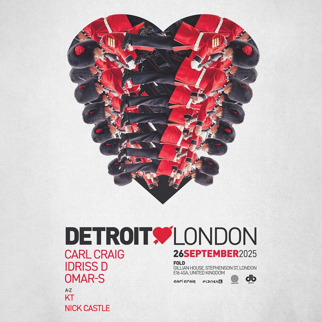 Detroit Love London: Omar S, Carl Craig and Idriss D