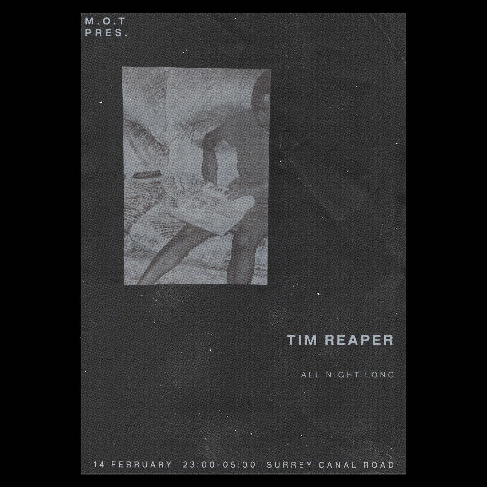 M.O.T ✺ Tim Reaper (all night long)
