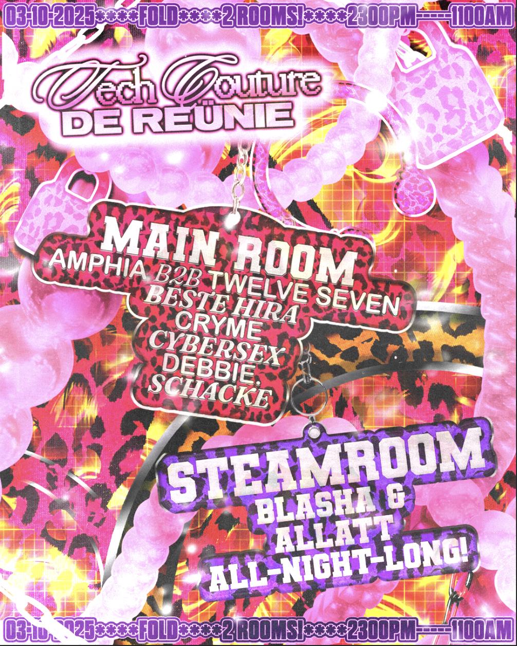 Tech Couture x De Reünie // Schacke, Beste Hira, Blasha & Allatt, CRYME, Cybersex + more
